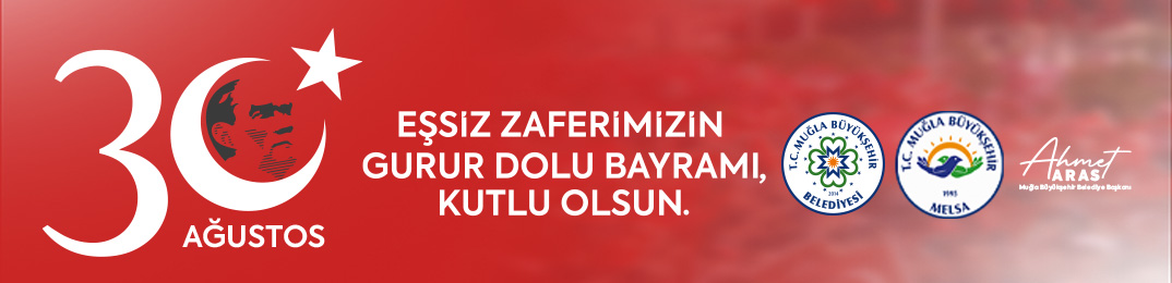 Muğla Büyükşehir Belediyesi Zafer Bayramı Kutlama