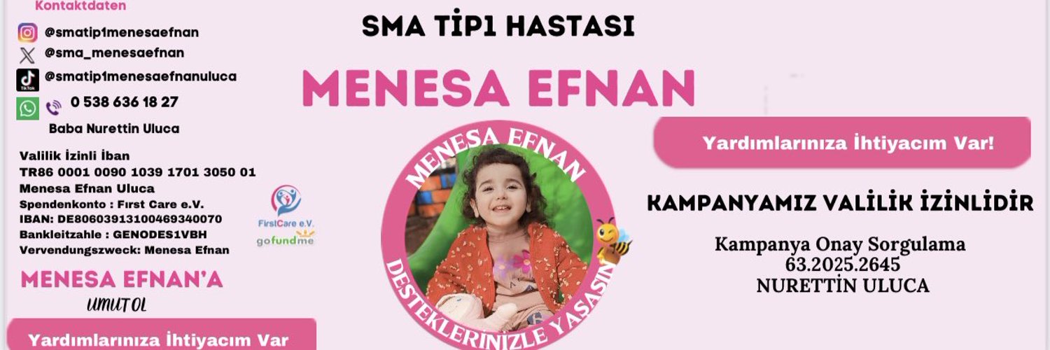SMA Hastası Menesa Efnan Uluca Destek Kanpanyası