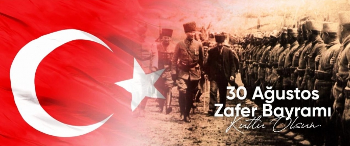 30 AĞUSTOS ZAFER BAYRAMI KUTLAMALARI 2023     