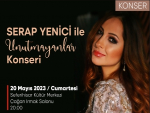 İZMİR GENÇLİĞİ SERAP YENİCİ İLE COŞACAK